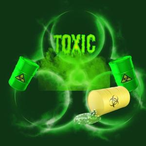 Toxic (Explicit)