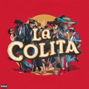 LA COLITA (feat. SomeBeats) [Explicit]