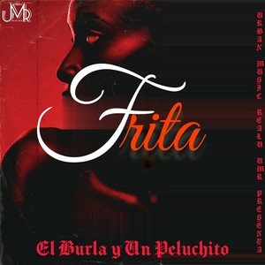 Frita (Explicit)