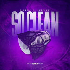 So Clean (Explicit)