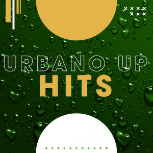 Urbano Up Hits (Explicit)