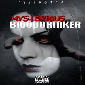 Myster10us Bl00dDrinker (Explicit)