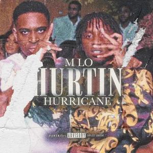 Hurtin (feat. M Lo) [Explicit]