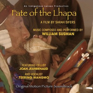 Fate of the Lhapa (Original Motion Picture Soundtrack)