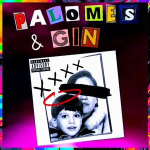 Palomes & Gin (feat. Sumo Beats) [Explicit]