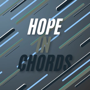 HOPE IN CHORDS 1.0
