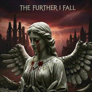 The Further I Fall (feat. Todd White & Szeshwan Kenobi) (Explicit)