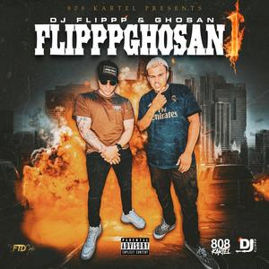 FLIPPP GHOSAN 1 (Explicit)