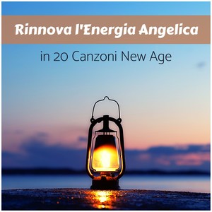 Rinnova l'energia angelica in 20 canzoni New Age