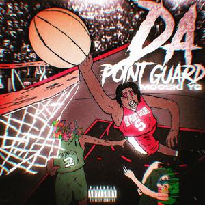 Da Point Guard (Explicit)