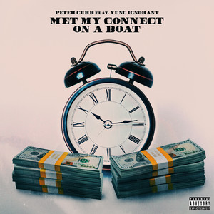 I Met My Connect On A Boat (Explicit)
