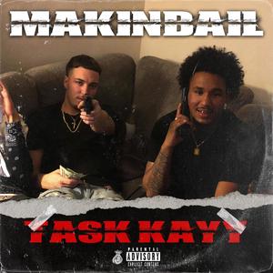 Makin Bail (Explicit)