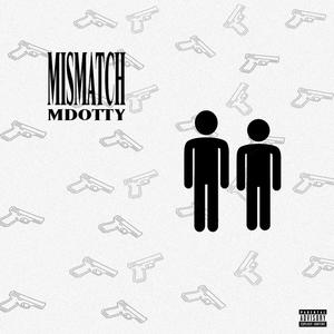 MisMatch! (Explicit)