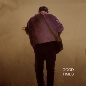 Good Times (Live Session)