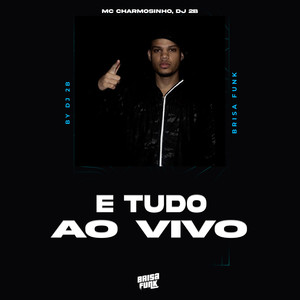 É TUDO AO VIVO (Explicit)