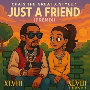 Just a Friend (Premix) [Explicit]