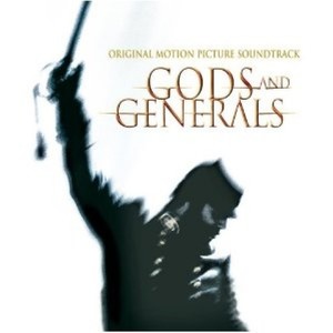 Gods and Generals (Original Motion Picture Soundtrack)