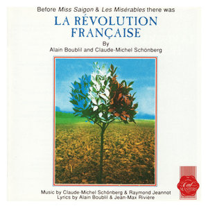 La Révolution française (Original French Cast Recording)