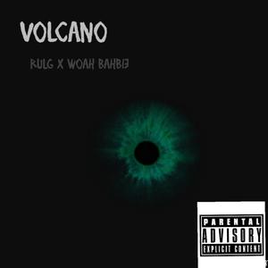 Volcano (feat. woah bhabie) [Explicit]