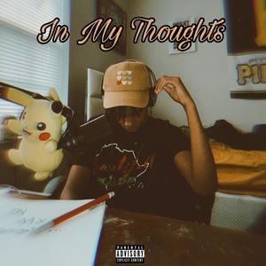 In My Thoughts (Explicit)