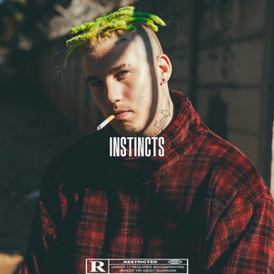 Instincts(feat. PatricKxxLee & Dan Mwale) (Explicit)
