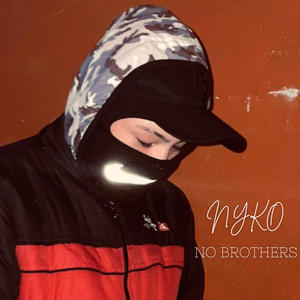 No Brothers (feat. Nyko) (Explicit)