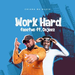 Work Hard (feat. Osjeez)