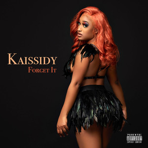 Forget It (Explicit)