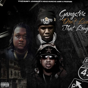 TTOD Bumpy Johnson - Gangsters Don't Live That Long (Explicit)