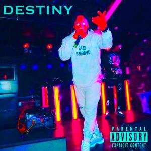 DESTINY (Explicit)