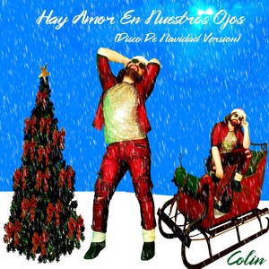 Hay Amor En Nuestros Ojos (Disco De Navidad Version)