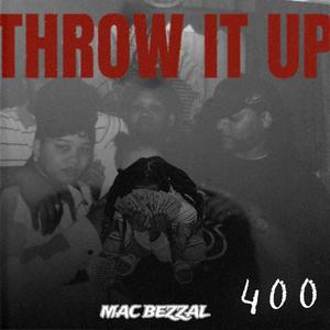 Throw it Up (Explicit)