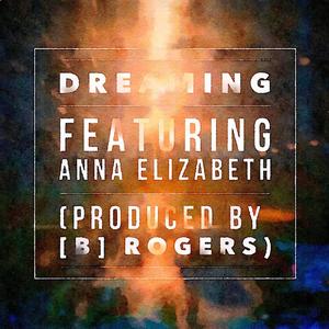 Dreaming (feat. Anna Elizabeth)