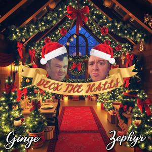 Deck The Halls (feat. Zephyr) [Explicit]