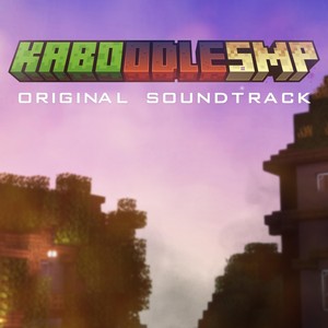 KaboodleSMP (Original Soundtrack)