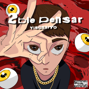 2Ble Pensar (Explicit)