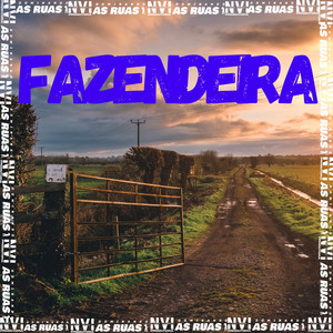 Fazendeira (Explicit)