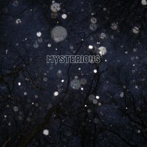 Mysterious