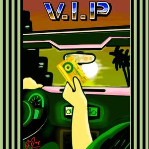 V.I.P (Explicit)