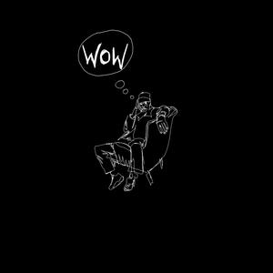 Wow (Explicit)