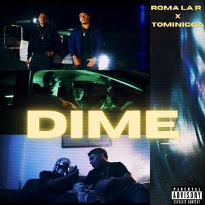 Dime (feat. Tominigga) (Explicit)