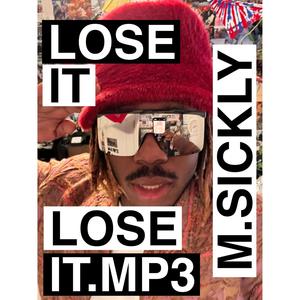 LOSE IT (Explicit)