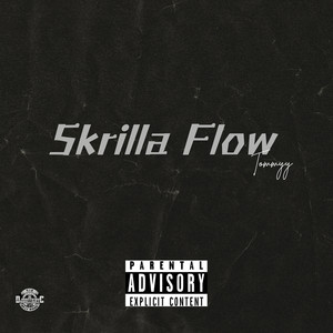 Skrilla Flow (Explicit)