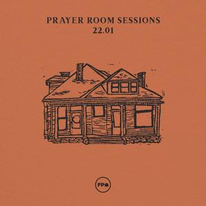 Prayer Room Sessions 22.01