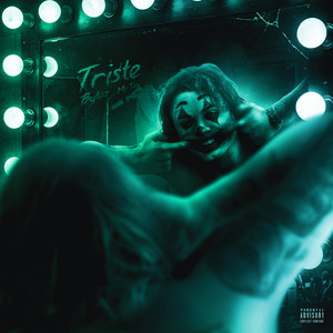 Triste (Explicit)