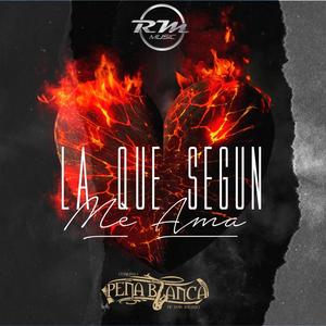 La Que Segun Me Ama