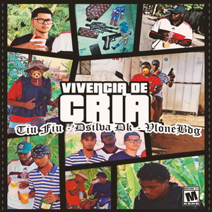 Vivência de Cria (Explicit)