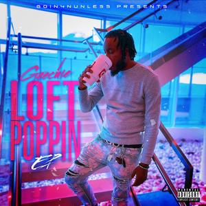 Loft Poppin (Explicit)