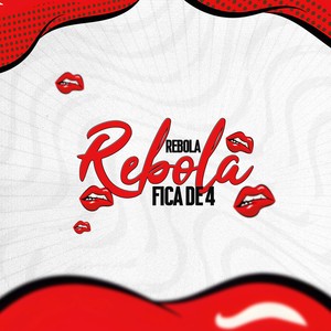 Fica de 4 Rebola (Explicit)