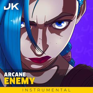 Enemy (From "Arcane: League of Legends") (Instrumental)